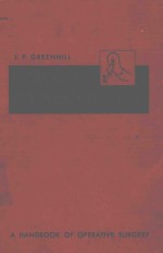 A HANDBOOK <em>OF</em> OPERATIVE SURGERY SURGICAL GYNECOLOGY INCLUDING IMPORTANT OBSTETRIC OPERATIONS