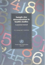 S<em>A</em>MPLE SIZE DETERMIN<em>A</em>TION IN HE<em>A</em>LTH STUDIES <em>A</em> PR<em>A</em>CTIC<em>A</em>L M<em>A</em>NU<em>A</em>L