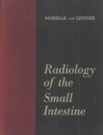 RADIOLOGY <em>OF</em> THE SMALL <em>IN</em>TEST<em>IN</em>E SECOND <em>EDITION</em>