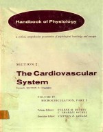 <em>HANDBOOK</em> <em>OF</em> PHYSIOLOGY SECTION 2 <em>THE</em> CARDIOVASCULAR SYSTEM VOLUME IV PART 2
