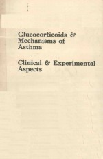 GLUCOCORTICOIDS & MECHANISMS <em>OF</em> ASTHMA CLINICAL & EXPERIMENTAL ASPECTS