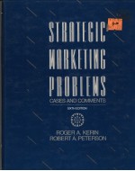 STRATEGIC MARKETING PROBLEMS:CASES AN<em>D</em> COMMENTS  SIXTH E<em>D</em>ITION