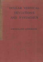 OUCLAR VERTICAL DEVIATIONS AND THE TREATMENT <em>OF</em> NYSTAGMUS SECOND <em>EDITION</em>