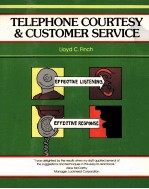 TELEPHONE COURTESY & CUSTOMER <em>SERVICE</em>