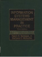 <em>INFORMATION</em> SYSTEMS <em>MANAGEMENT</em> IN PRACTICE  THIRD EDITION