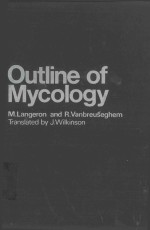 OUTLINE OF <em>M</em>YCOLOGY