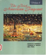 THE <em>BRIEF</em> AMERICAN PAGEANT  FOURTH <em>EDITION</em>  VOLUME 1