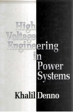 High Voltage <em>Engineering</em> in Power <em>Systems</em>