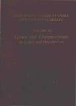 GENES AND CHROMOSOMES <em>STRUCTURE</em> AND ORGANIZATION VOLUME IX