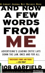 <em>A</em>ND <em>NOW</em> <em>A</em> FEW WORDS FROM ME