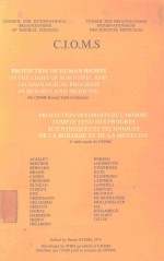 PROTECTION <em>OF</em> HUMAN RIGHTS <em>IN</em> THE LIGHT <em>OF</em> SCIENTIFIC AND TECHNOLOGCIAL PROGRESS <em>IN</em> BIOLOGY AND MEDI