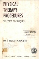 PHYSICAL THERAPY PROCEDURES <em>SELECTED</em> TECHNIQUES SECOND EDITION