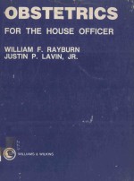 OBSTETRICS <em>FOR</em> <em>THE</em> HOUSE OFFICER