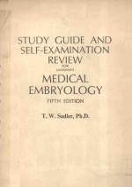 <em>STUDY</em> <em>GUIDE</em> <em>A</em>ND <em>SELF</em> EX<em>A</em>MIN<em>A</em>TION REVIEW FOR L<em>A</em>NGM<em>A</em>N'S MEDIC<em>A</em>L EMBRYOLOGY FIFTH EDITION