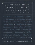 AN INDUSTRY APPROACH TO CASES IN STRATEGIC MANAGEMENT  SECOND <em>EDITION</em>