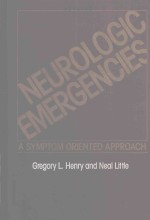 NEURO<em>L</em>OGIC EMERGENCIES A SYMPTOM ORIENTED APPROACH