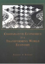 COMPARATIVE ECONOMICS <em>IN</em> A TRANSFORM<em>IN</em>G WORLD ECONOMY