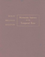 MICRO<em>S</em>COPIC ANATOMY OF <em>THE</em> TEMPORAL BONE