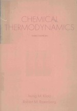 CHEMICAL <em>THERMODYNAMICS</em> BASIC YHEORY AND METHODS THIRD EDITION