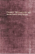 ENERGY TECHNOLOGY XIV Changing Times <em>for</em> Energy <em>Industries</em> Proceedings of <em>the</em> Fourteenth