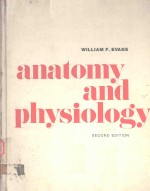 ANATOMY <em>AND</em> PHYSIOLOGY <em>SECOND</em> <em>EDITION</em>