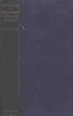 A<em>N</em> I<em>N</em>T<em>R</em>ODUCTIO<em>N</em> TO EXPE<em>R</em>IME<em>N</em>TAL SU<em>R</em>GICAL STUDIES