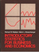 INTRODUCTORY STATISTICS  <em>FOR</em> BUSINESS <em>AND</em> ECONOMICS