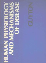 <em>HUMAN</em> PHYSIOLOGY AND MECHANISMS <em>OF</em> DISEASE <em>THIRD</em> <em>EDITION</em>