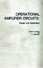 OPERATIONAL AMPLIFIER CIRCUITS:<em>DESIGN</em> AND APPLICATION