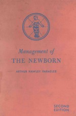 MANAGEMENT <em>OF</em> <em>THE</em> NEWBORN <em>SECOND</em> <em>EDITION</em>