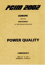 PCIM 2002 EUROPE <em>OF</em>FICIAL PROCEED<em>IN</em>GS <em>OF</em> THE EIGHTH EUROPEAN POWER QUALITY C<em>OF</em>ERENCE MAY 14-16
