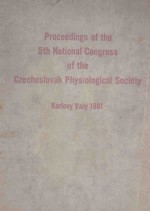 PROCEED<em>IN</em>GS <em>OF</em> THE 5TH NATIONAL CONGRESS <em>OF</em> THE CZECHOSLOVAK <em>PHYSIOLOGICAL</em> SOCIETY