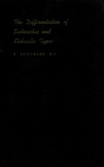 THE DI<em>F</em><em>F</em>ERENTIATION O<em>F</em> ESCHERICHIA AND KLEBSIELLA TYPES