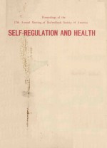 BI<em>OF</em>EEDBACK SOCIETY <em>OF</em> AMERICA SEVENTEENTH ANNUAL MEETING