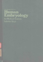 <em>A</em>N INTRODUCTION TO HUM<em>A</em>N EMBRYOLOGY <em>FOR</em> MEDIC<em>A</em>L <em>STUDENTS</em>