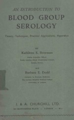 <em>AN</em> <em>INTRODUCTION</em> <em>TO</em> BLOOD GROUP SEROLOGY