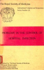 <em>PROBLEMS</em> IN <em>THE</em> CONTROL <em>OF</em> HOSPITAL INFECTION