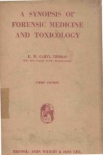 A SYNOPSIS <em>OF</em> <em>FORENSIC</em> MEDICINE AND TOXICOLOGY THIRD EDITION