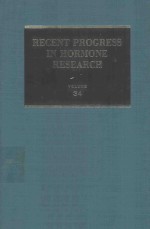 RECENT PROGRESS <em>IN</em> HORMONE RESEARCH VOLUME 34