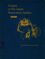 SURGERY <em>OF</em> THE UPPER RESPIRATORY SYSTEM <em>VOLUME</em> 1
