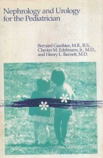 NEPHROLOGY <em>AND</em> UROLOGY <em>FOR</em> THE PEDIATRICIAN