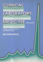 CLINICAL <em>LABORATORY</em> MEDICINE FIFTH EDITION