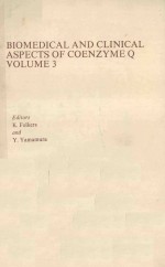 BIOMEDICAL AND CL<em>IN</em>ICAL ASPECTS <em>OF</em> COENZYME Q <em>VOLUME</em> 3