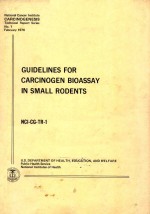 GUDIELINES FOR CARCINOGEN BIOASSAY IN S<em>M</em>ALL RODENTS