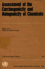 ASSESSMENT <em>OF</em> THE CARCINOGENCITY AND MUTAGENICITY <em>OF</em> CHEMICALS