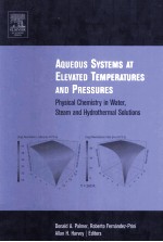 AQUEOUS SYSTEMS AT ELEVATED TEMPERATURES <em>AND</em> PRESSURES Physical Chemistry <em>in</em> Water