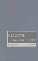 HEADACHE DIAGNOSIS <em>AND</em> TREATMENT <em>SECOND</em> <em>EDITION</em>