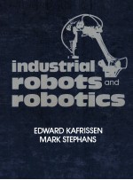 INDUSTRI<em>A</em>L ROBOTS <em>A</em>ND <em>ROBOTICS</em>