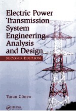 Electric Power Transmission System Enineering Analysis <em>and</em> <em>Design</em> <em>SECOND</em> <em>EDITION</em>