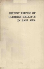 RECENT TRENDS <em>OF</em> DIABETES MELLITUS <em>IN</em> EAST ASIA
